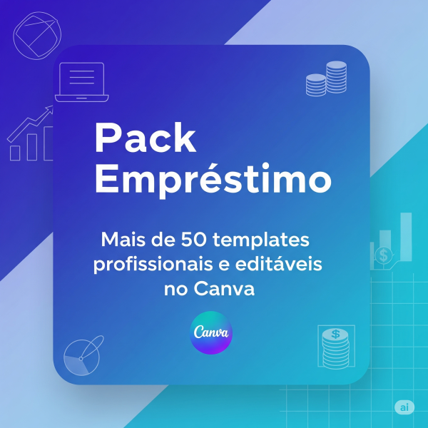 Pack Empréstimo Mais de 50 templates profissionais e editáveis no Canva